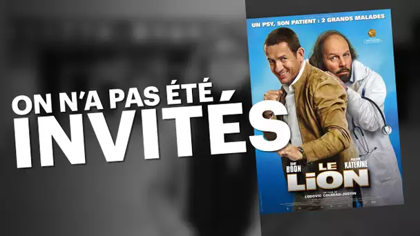 "Le Lion" : on n'a pas été invités