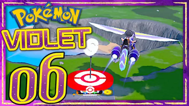 POKEMON VIOLET EPISODE 6 : ON PEUT VOLER AVEC MIRAIDON !