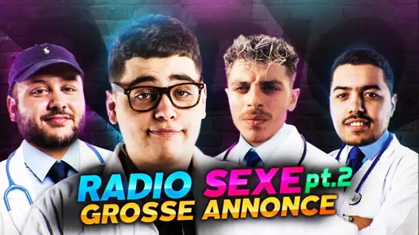 RADIO S*XE, L'ANNONCE INCROYABLE DE L'ÉQUIPE