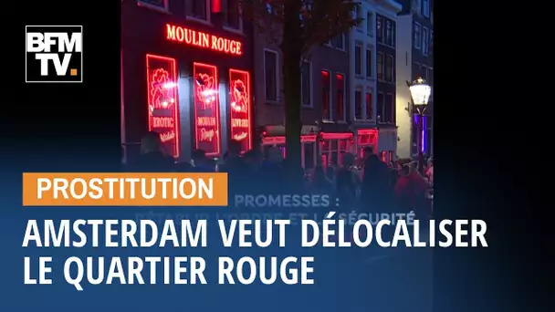 La maire d'Amsterdam veut déloger les prostituées du 'Quartier rouge'
