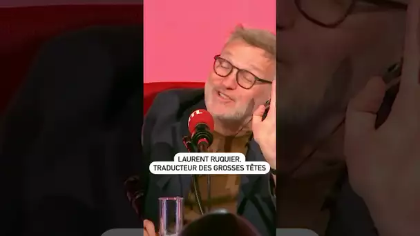 Laurent Ruquier, traducteur des Grosses Têtes