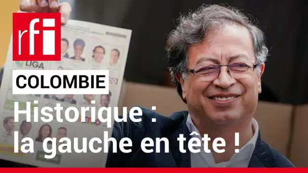 Colombie : comment expliquer le score historique de la gauche ? • RFI