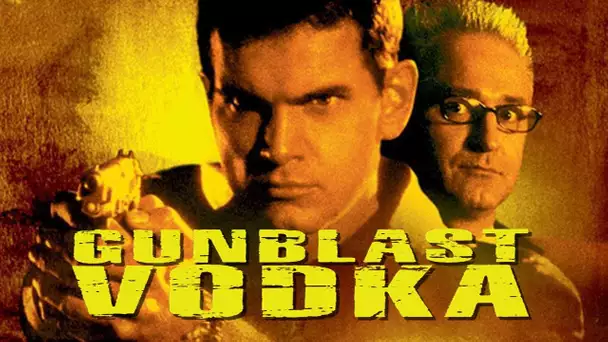 Gunblast Vodka - Film ACTION complet HD