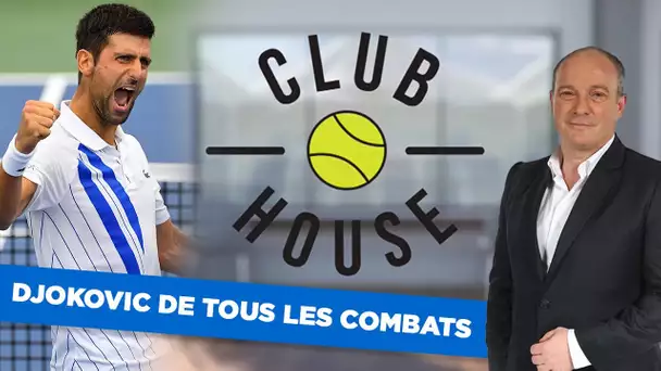 Club House : Djokovic de tous les combats, Osaka la patronne du futur