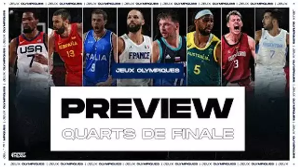 PREVIEW FRANCE-ITALIE & USA-ESPAGNE - 1/4 de Finale Jeux Olympiques