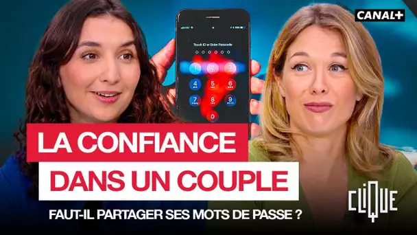 Espionnage 2.0 :  Faut-il partager ses mots de passe en couple ? - CANAL+