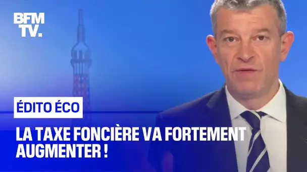 La taxe foncière va fortement augmenter !