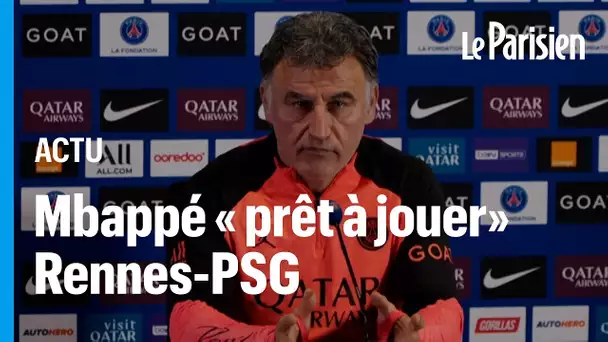 PSG : Mbappé «est prêt à jouer» à Rennes