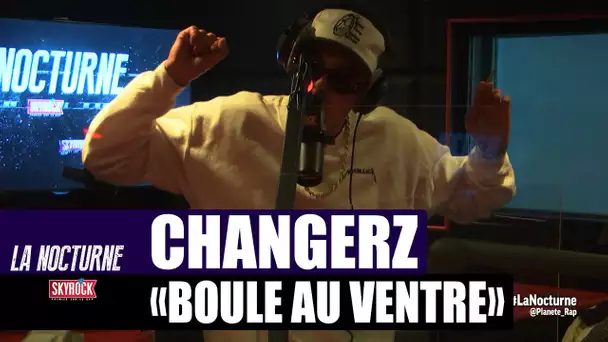 Changerz (Assaf) "Boule au ventre" #LaNocturne