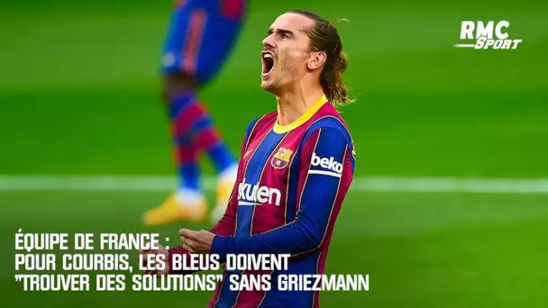 Équipe de France : Pour Courbis, les Bleus doivent "trouver des solutions" sans Griezmann