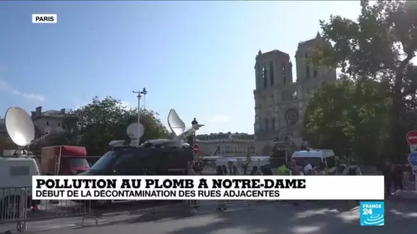 Pollution au plomb à Notre-Dame : début de la décontamination des rues adjacentes