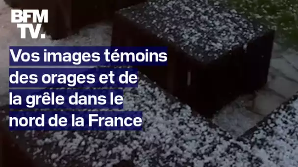 Vos images témoins des orages dans le nord de la France