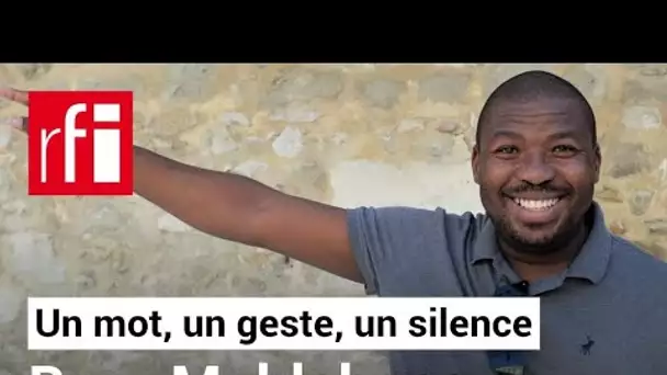 Buru Mohlabane en un mot, un geste et un silence • RFI