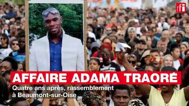 Affaire Adama Traoré : quatre ans après, rassemblement à Beaumont-sur-Oise