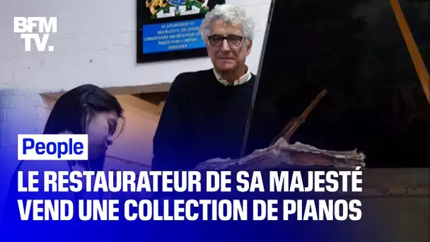 Le restaurateur de sa majesté vend une collection de pianos