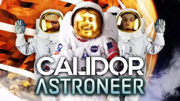 Astroneer #48 : Calidor (ft. Kenny et MoMaN)