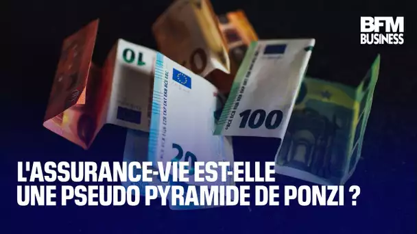 L'assurance-vie est-elle une pseudo pyramide de Ponzi ?