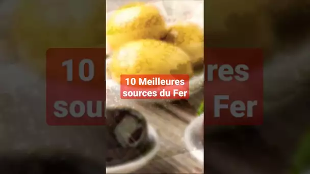 10 Meilleures sources du fer