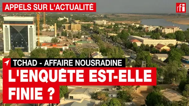 Au Tchad, les conclusions de l'enquête sur la mort du colonel Nousradine sont contestées • RFI