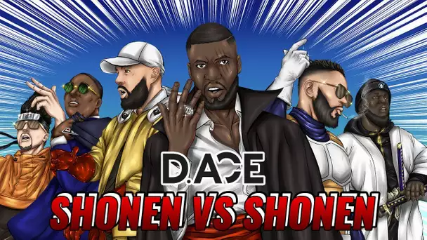 D.ACE - Shonen vs Shonen (feat. Cookiesan, Zoro L'Frérot, Negrito Senpai, Ol'Kainry, Volts Face)