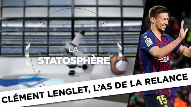 Statosphère : Lenglet, l'as de la relance