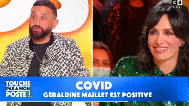 Géraldine Maillet a le Covid !