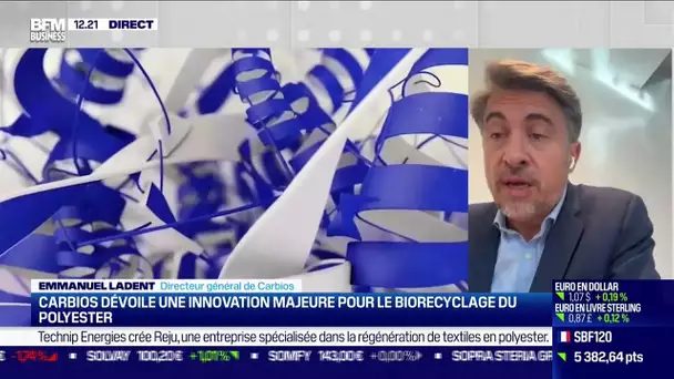 Emmanuel Ladent (Carbios): Carbios dévoile une innovation majeure pour le biorecyclage du polyester
