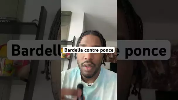 Bardella vs Ponce, je ne l’avais pas vu venir