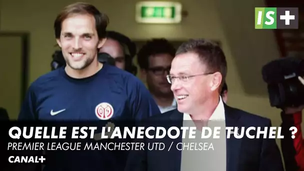 L'anecdote de Tuchel sur Ralf Rangnick - Premier League Manchester Utd / Chelsea