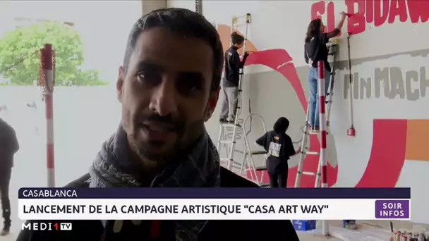 Casablanca : lancement de la campagne artistique "Casa Art Way"