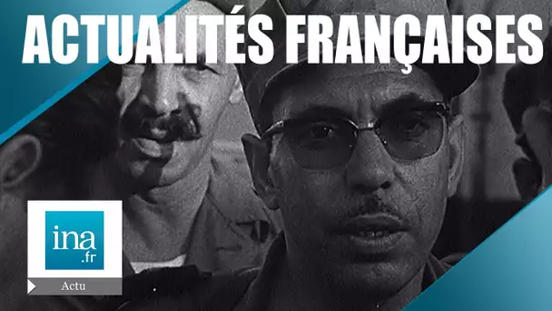 Les Actualités Françaises de juillet 1962 | Archive INA