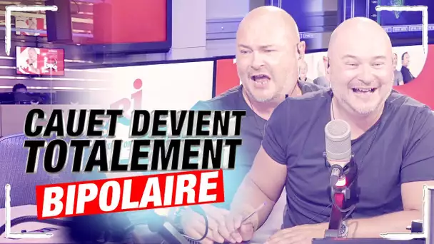 CAUET TOTALEMENT BIPOLAIRE PENDANT UN CANULAR