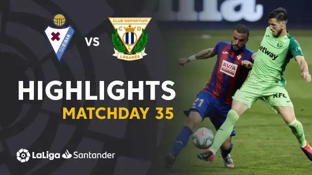 Highlights SD Eibar vs CD Leganés (0-0)