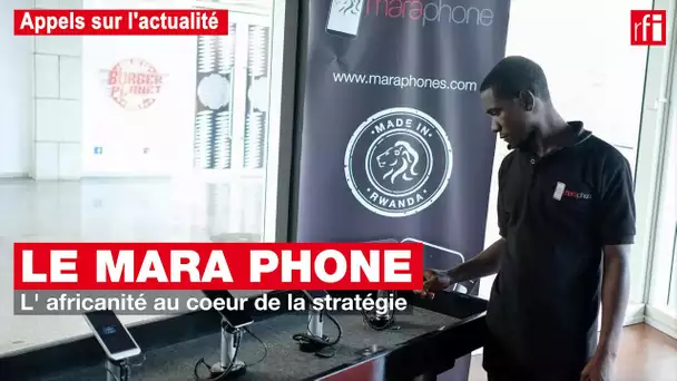 Mara Phone : une stratégie africaine
