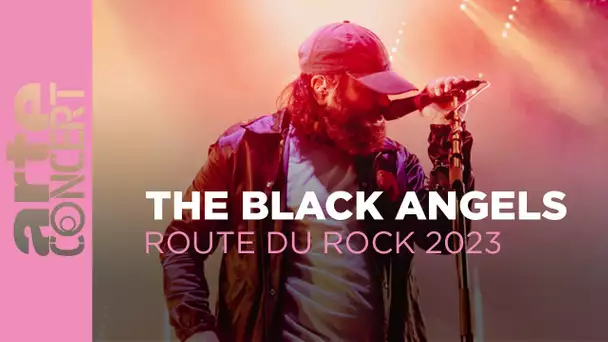 The Black Angels - La Route du Rock 2023 – ARTE Concert