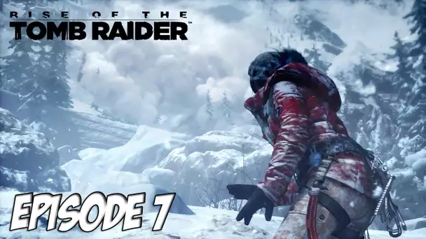 Rise of the Tomb Raider - Les portes du Temple | Ep 7