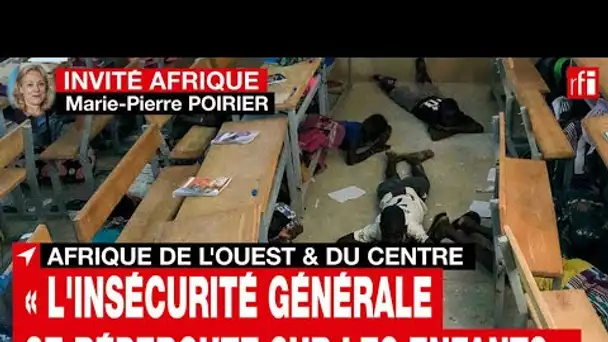 Afrique de l’Ouest et du Centre : « l’insécurité générale se répercute sur les enfants »