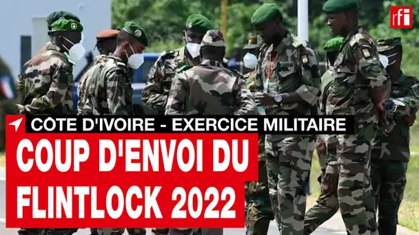 Côte d'Ivoire - Flintlock : le rassemblement militaire international s'est ouvert à Jacqueville •RFI