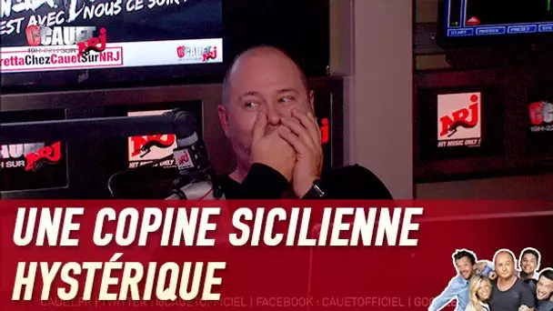 Une copine sicilienne complètement hystérique - C’Cauet sur NRJ