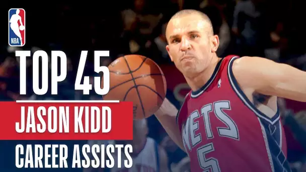 Jason Kidd's Top 45 Assists!