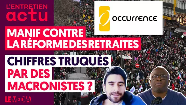 MANIFS CONTRE LA RÉFORME DES RETRAITES/DES CHIFFRES TRUQUÉS PAR DES MACRONISTES ?