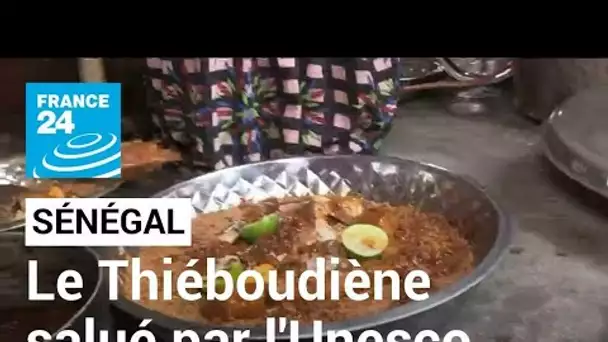 Sénégal : le thiéboudiène, ce plat traditionnel inscrit au patrimoine mondial de l'Unesco