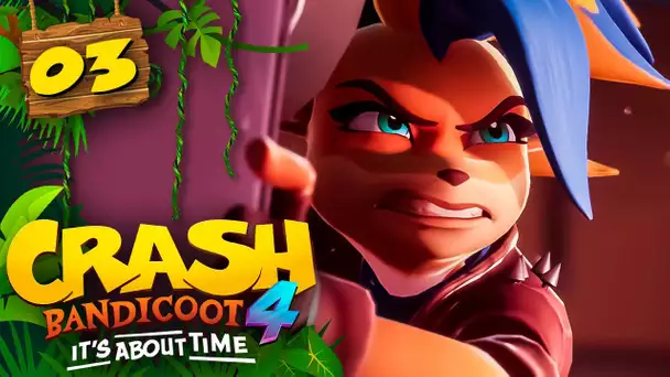 Crash Bandicoot 4 #03 : NOUVEAU PERSO GÉNIAL ! - Let's Play FR