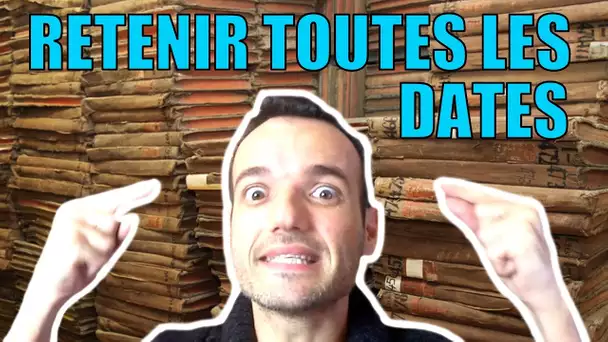 Comment retenir une date en Histoire !