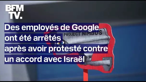 Des employés de Google arrêtés après avoir protesté contre un accord entre leur entreprise et Israël