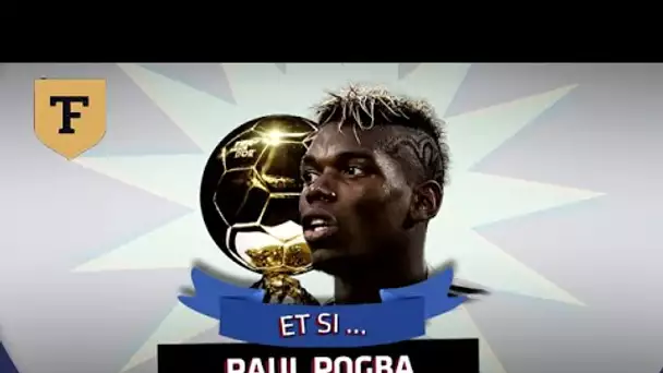 Et si Paul Pogba était Ballon d'Or ?