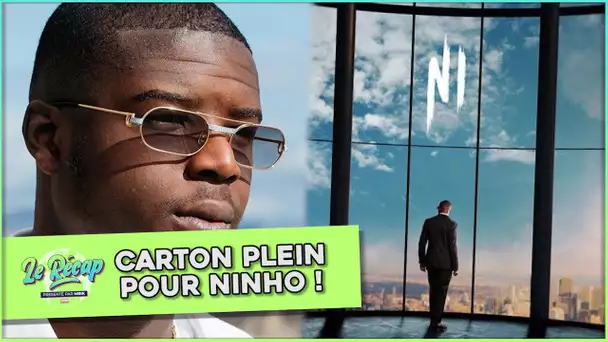 Le Récap d'Mrik : CARTON PLEIN pour NINHO !