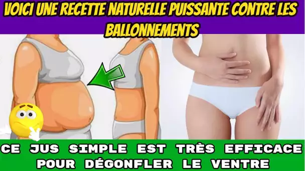 Voici Une Recette 100% Naturelle Et Puissante Pour Soulager Les Ballonnements Et Dégonfler Le Ventre