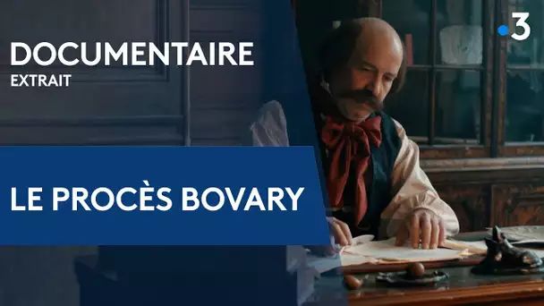 LE PROCES BOVARY. Documentaire.