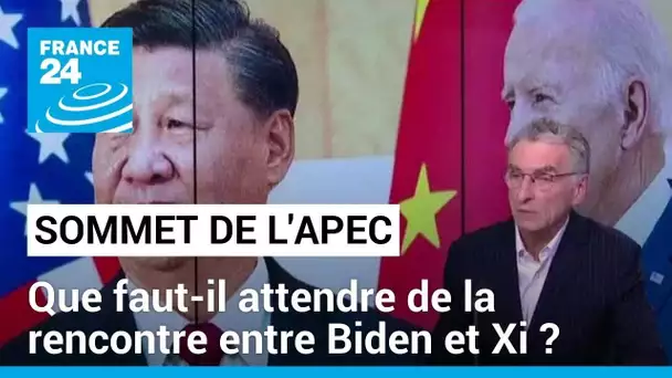 Sommet de l'Apec : que faut-il attendre de la rencontre entre Biden et Xi ? • FRANCE 24